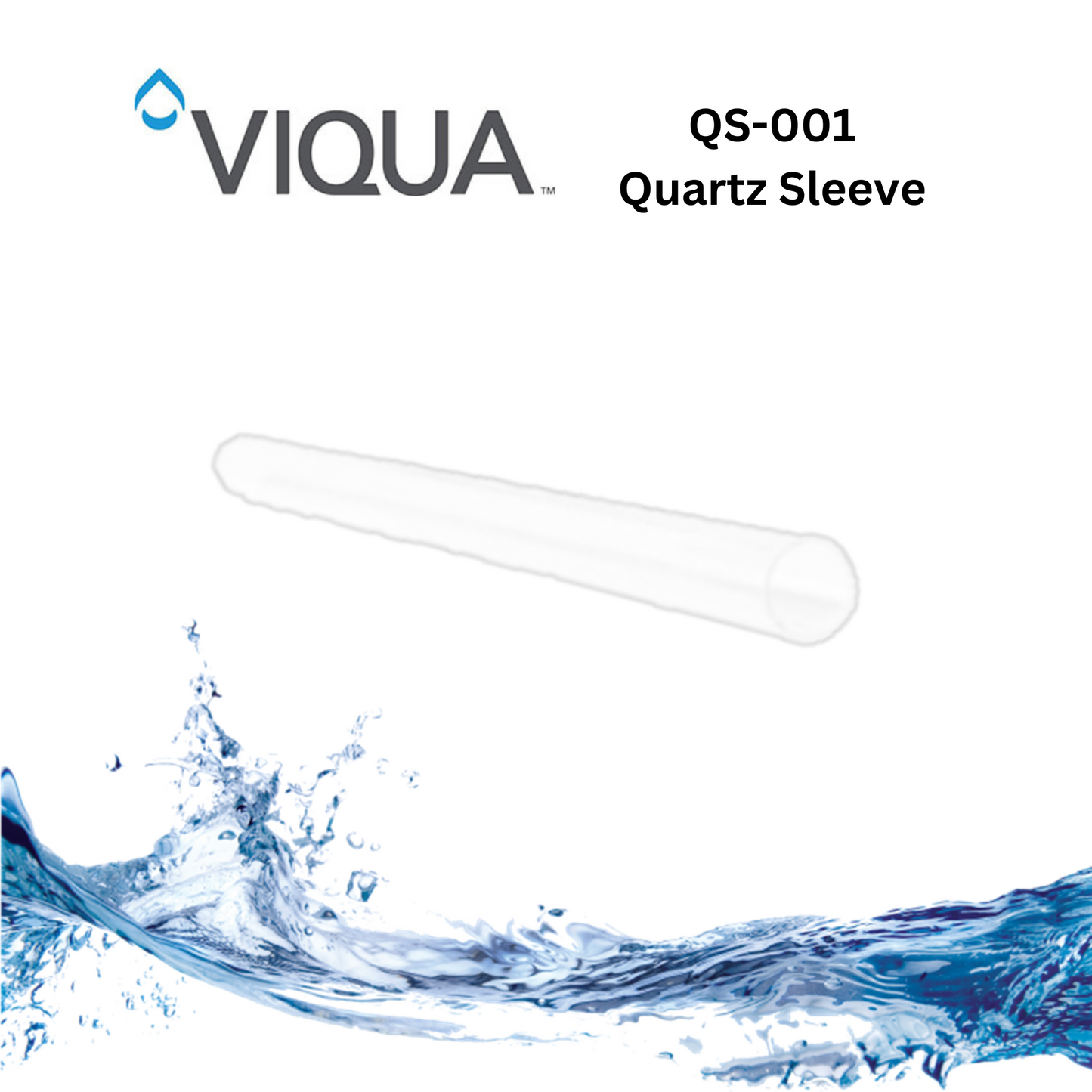 Viqua QS-001 Genuine Replacement Quartz Sleeve
